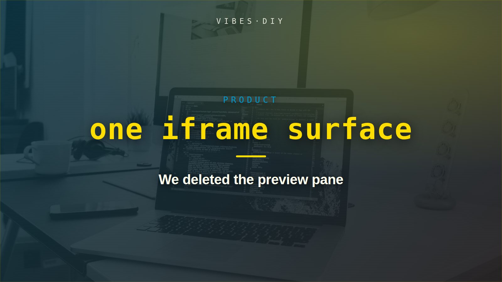 We deleted the preview pane